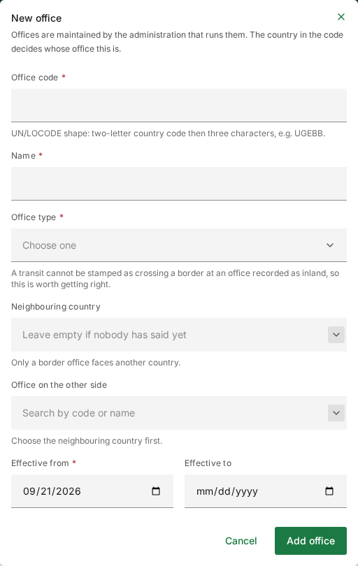 The New office window: Office code, Name, Office type, Neighbouring country, Office on the other side, Effective from and Effective to